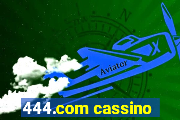 444.com cassino